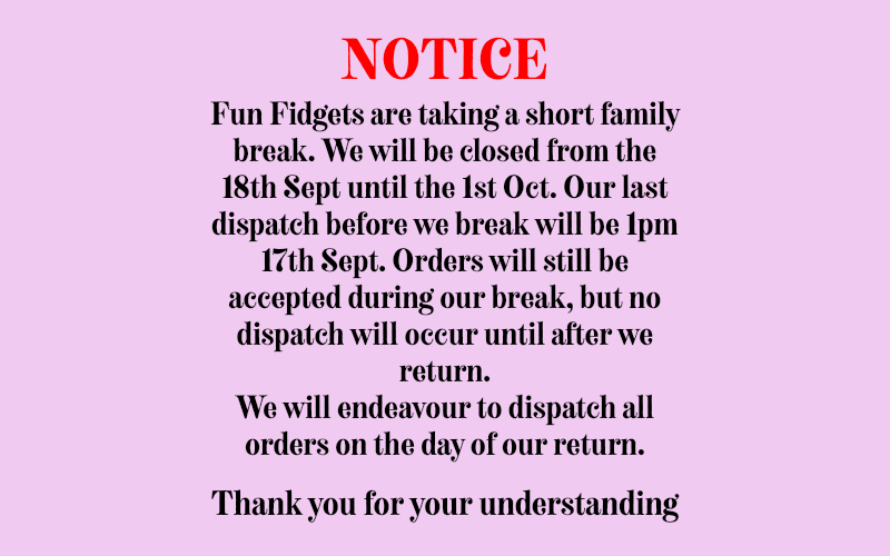 Notice about Fun Fidgets closing for a short family break on a pink background-fun fidgets
